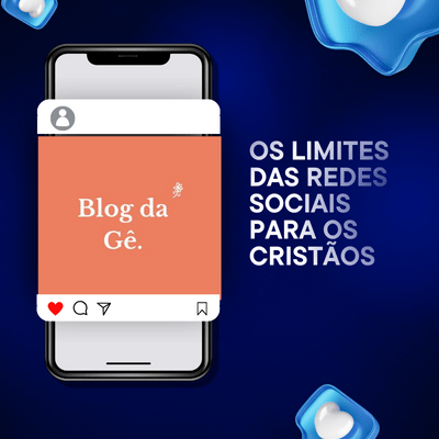 Os limites das Redes Sociais para os&nbsp;cristãos